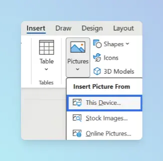 Microsoft Word Insert tab with Pictures menu open; Insert Picture From list showing This Device highlighted
