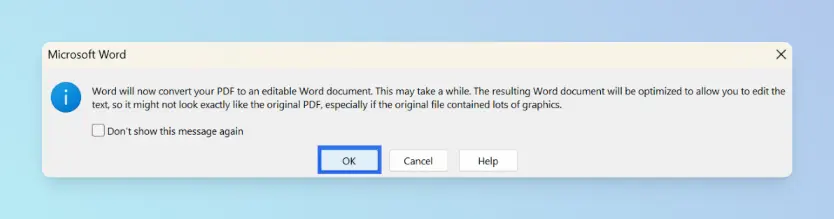 Microsoft Word dialog explaining PDF will be converted to an editable Word document, with OK highlighted