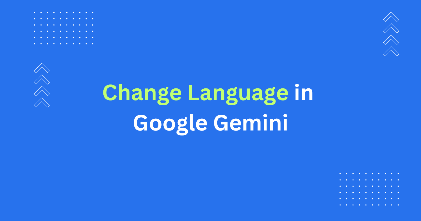 How to Change Language in Google Gemini