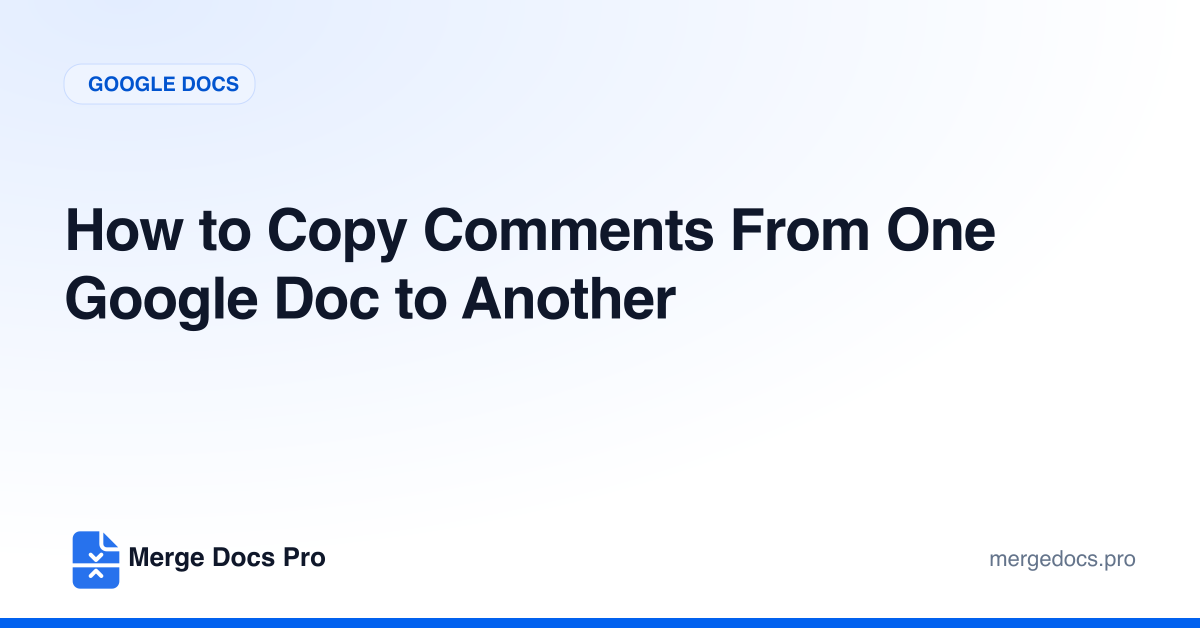 How to Copy Comments From One Google Doc to Another