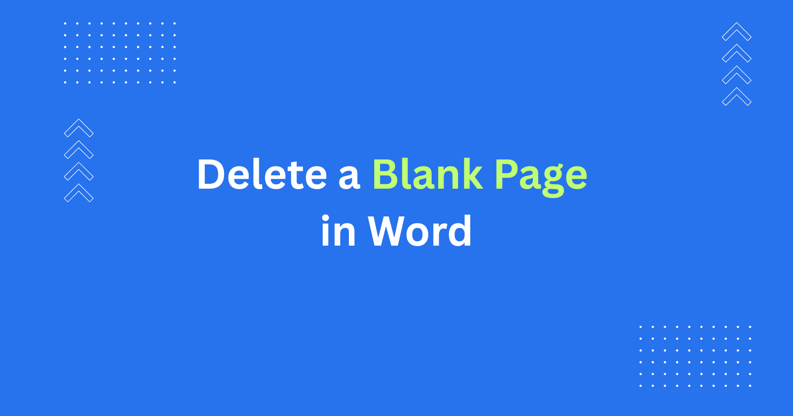 How to Delete a Blank Page in Word