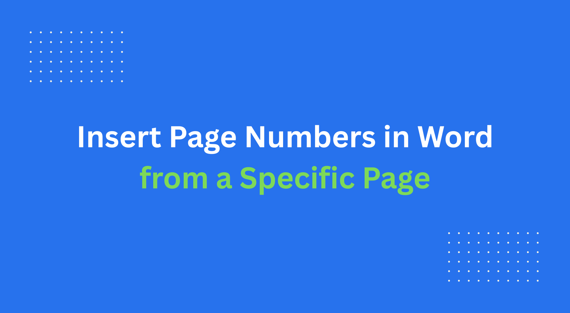 How to Start Page Numbers from a Specific Page in Word