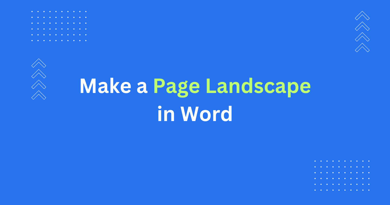 How to Make a Page Landscape in Microsoft Word (4 Methods)