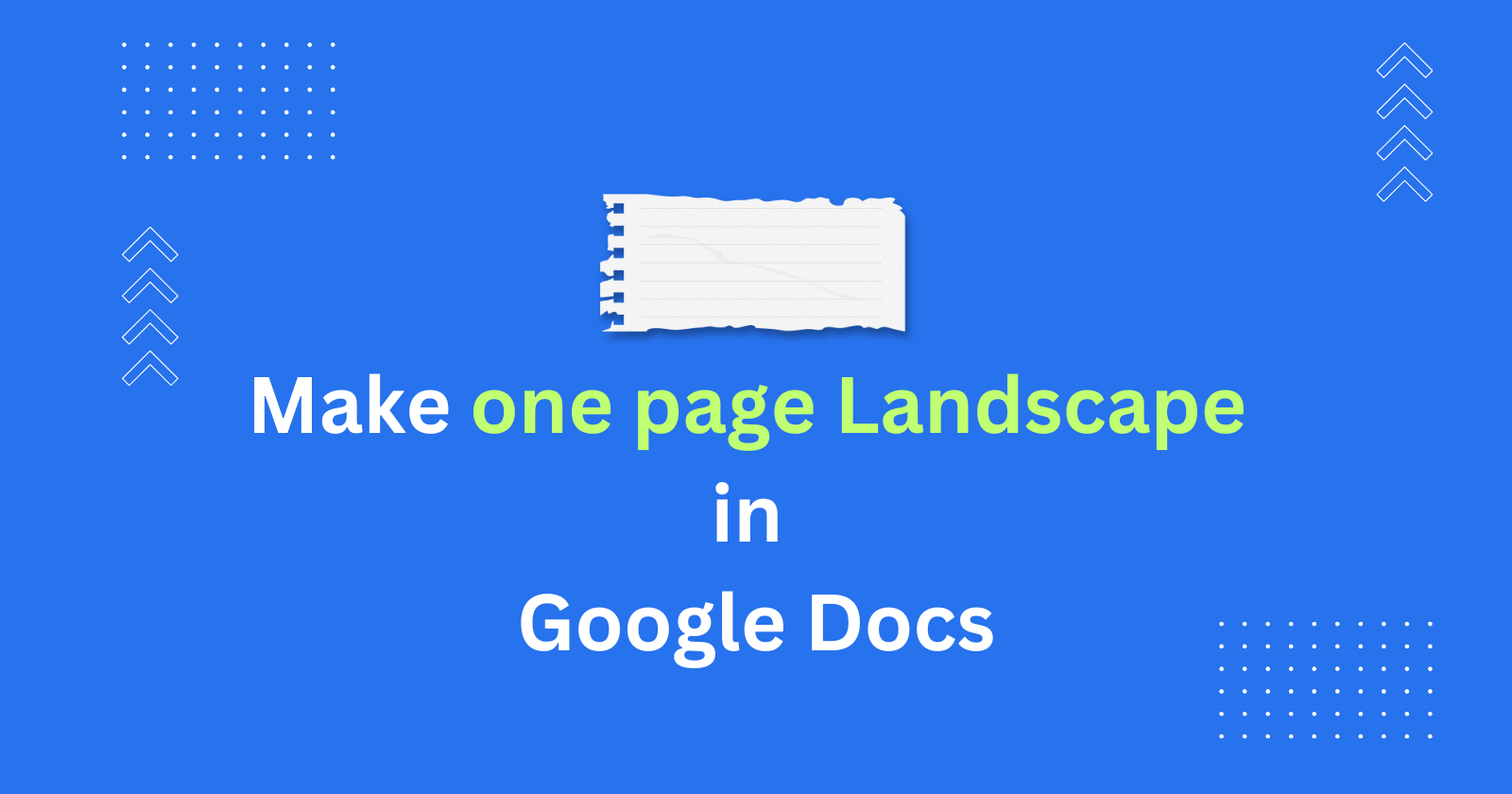 How to Change One Page to Landscape in Google Docs (2 Methods)