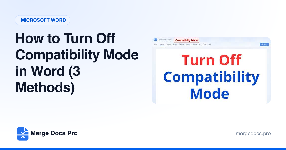 How to Turn Off Compatibility Mode in Word (3 Methods)